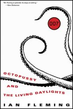 Cover art for Octopussy and The Living Daylights (James Bond (Original Series), 14)