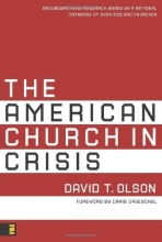 Cover art for The American Church in Crisis: Groundbreaking Research Based on a National Database of over 200,000 Churches