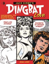 Cover art for Jack Kirby’s Dingbat Love