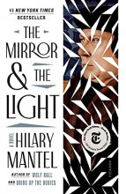 Cover art for The Mirror & the Light: A Novel (Wolf Hall Trilogy, 3)
