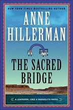 Cover art for The Sacred Bridge: A Novel (A Leaphorn, Chee & Manuelito Novel, 7)
