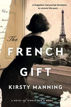 Cover art for The French Gift: A Novel of World War II Paris