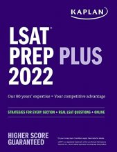 Cover art for LSAT Prep Plus 2022: Strategies for Every Section + Real LSAT Questions + Online (Kaplan Test Prep)