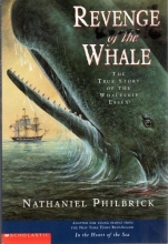 Cover art for Revenge of the Whale: The True Story of the Whaleship Essex