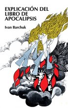 Cover art for Explicación del libro de Apocalipsis (Spanish Edition)