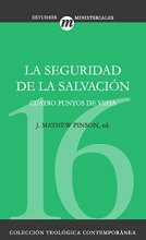 Cover art for La seguridad de la salvación (Colección Teológica Contemporánea) (Spanish Edition)