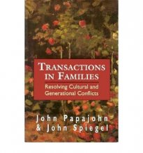 Cover art for Transactions in Families: Resolving Cultural and Generational Conflicts (The Master Work Series)