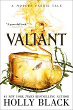 Cover art for Valiant: A Modern Faerie Tale (The Modern Faerie Tales)
