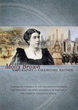 Cover art for Molly Brown: Biography of a Changing Nation