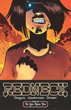 Cover art for Redneck Volume 2: The Eyes Upon You (Redneck, 2)