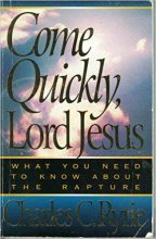 Cover art for Come Quickly, Lord Jesus: What You Need to Know About the Raputure