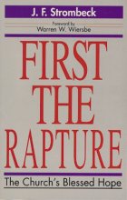 Cover art for First the Rapture: The Church's Blessed Hope
