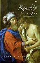 Cover art for Kinship by Covenant: A Canonical Approach to the Fulfillment of God's Saving Promises (The Anchor Yale Bible Reference Library)