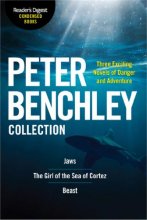 Cover art for The Peter Benchley Collection: Reader's Digest Condensed Books Premium Editions (Reader's Digest Select Edition Condensed Books)