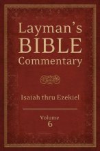 Cover art for Layman's Bible Commentary Vol. 6: Isaiah thru Ezekiel