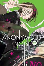 Cover art for Anonymous Noise, Vol. 12 (12)