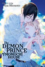 Cover art for The Demon Prince of Momochi House, Vol. 16