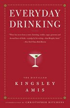 Cover art for Everyday Drinking: The Distilled Kingsley Amis