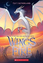 Cover art for The Dangerous Gift (Wings of Fire, Book 14)