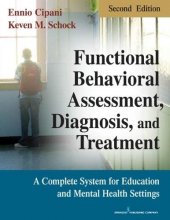 Cover art for Functional Behavioral Assessment, Diagnosis, and Treatment, Second Edition: A Complete System for Education and Mental Health Settings