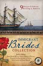 Cover art for The Immigrant Brides Collection: 9 Stories Celebrate Settling in America