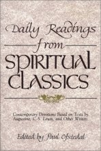 Cover art for Daily Readings from Spiritual Classics: Contemporary Devotions Based on Texts by Augustine, C.S. Lewis and Other Writers