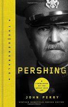 Cover art for Pershing: Commander of the Great War (The Generals)