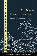 Cover art for The Roaring Stream: A New Zen Reader (Ecco Companions)