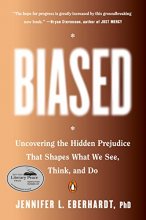 Cover art for Biased: Uncovering the Hidden Prejudice That Shapes What We See, Think, and Do