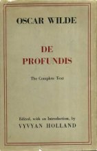 Cover art for De profundis: Being the first complete and accurate version of Epistola: in carcere et vinculis, the last prose work in English of Oscar Wilde