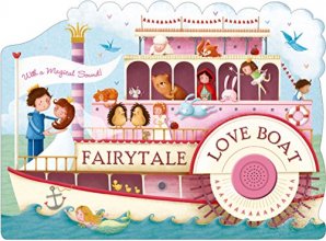 Cover art for Fairytale Love Boat (Shaped Board Books)