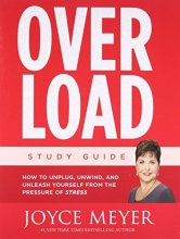 Cover art for Overload Study Guide: How to Unplug, Unwind, and Unleash Yourself from the Pressure of Stress