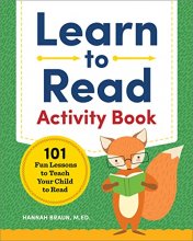 Cover art for Learn to Read Activity Book: 101 Fun Lessons to Teach Your Child to Read