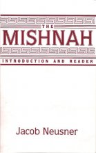 Cover art for The Mishnah: Introduction and Reader