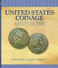 Cover art for United States Coinage: A Study By Type