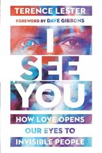 Cover art for I See You: How Love Opens Our Eyes to Invisible People