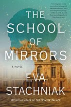 Cover art for The School of Mirrors: A Novel