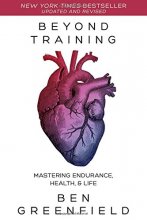 Cover art for Beyond Training: Mastering Endurance, Health & Life