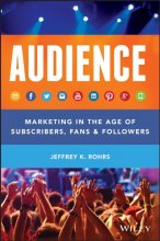 Cover art for Audience: Marketing in the Age of Subscribers, Fans and Followers