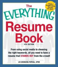 Cover art for The Everything Resume Book: From Using Social Media to Choosing the Right Keywords, All You Need to Have a Resume That Stands Out From the Crowd!