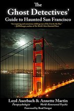 Cover art for Ghost Detectives' Guide to Haunted San Francisco