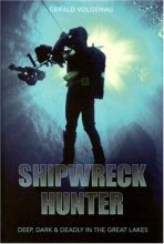 Cover art for Shipwreck Hunter: Deep, Dark & Deadly in the Great Lakes