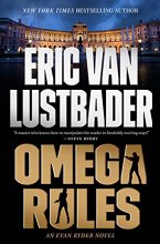 Cover art for Omega Rules: An Evan Ryder Novel (Evan Ryder, 3)