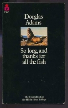 Cover art for So Long and Thanks for all the Fish (Series Starter, Hitchhiker's Guide #4)