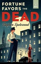 Cover art for Fortune Favors the Dead: A Novel (A Pentecost and Parker Mystery)