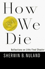 Cover art for How We Die: Reflections on Life's Final Chapter