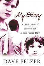 Cover art for My Story : A Child Called It', 'the Lost Boy', 'a Man Named Dave