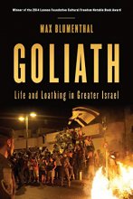 Cover art for Goliath: Life and Loathing in Greater Israel