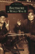 Cover art for Baltimore in World War II (MD) (Images of America)
