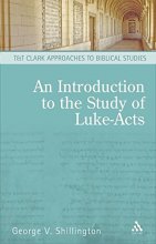 Cover art for An Introduction to the Study of Luke-Acts (T&T Clark Approaches to Biblical Studies)